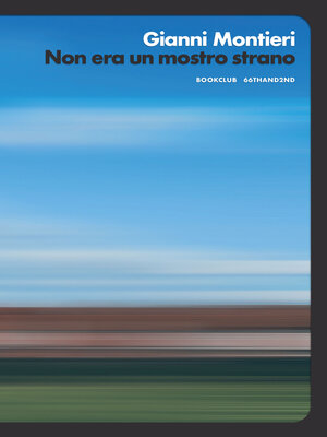 cover image of Non era un mostro strano